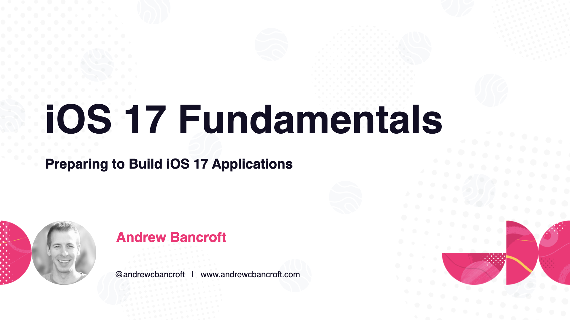 iOS 17 Fundamentals