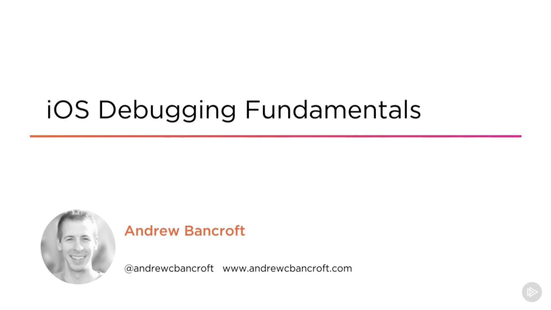 iOS Debugging Fundamentals