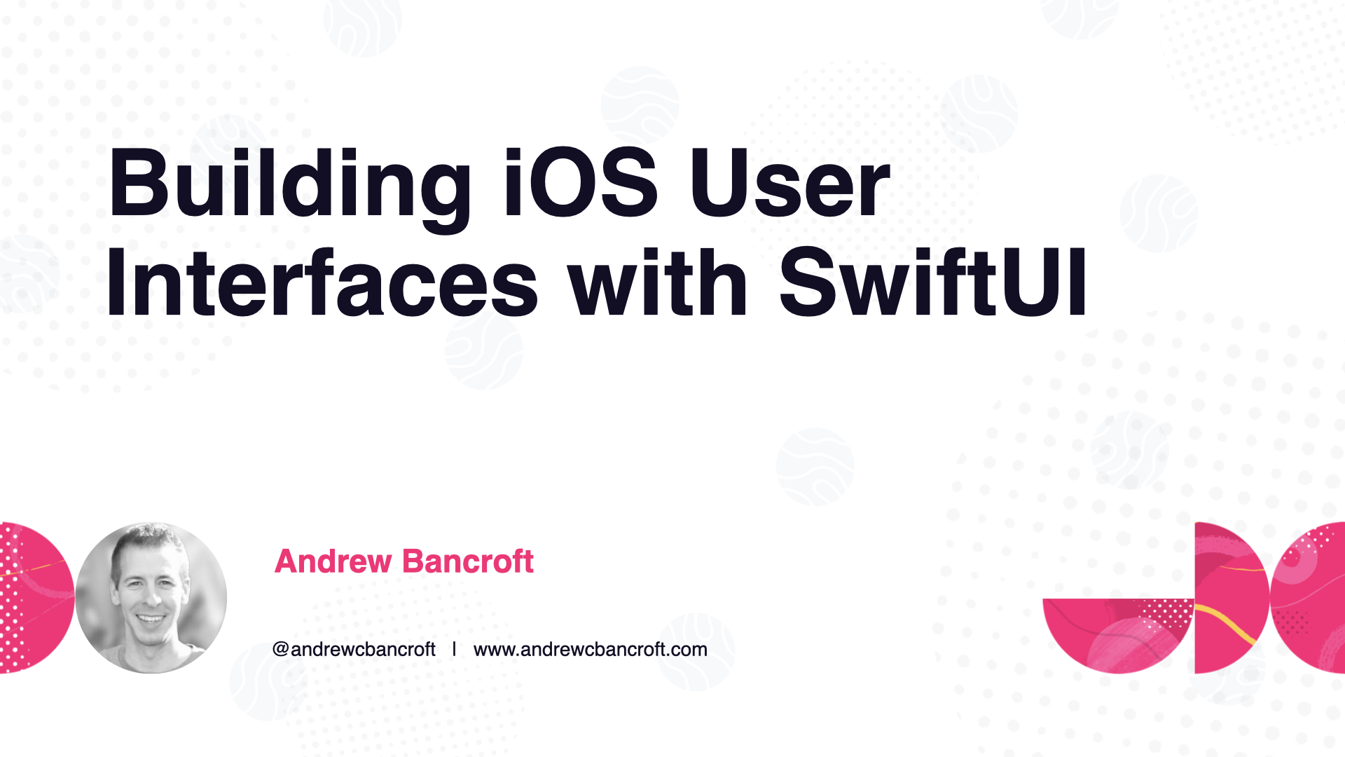 Building iOS User Interfaces with SwiftUI